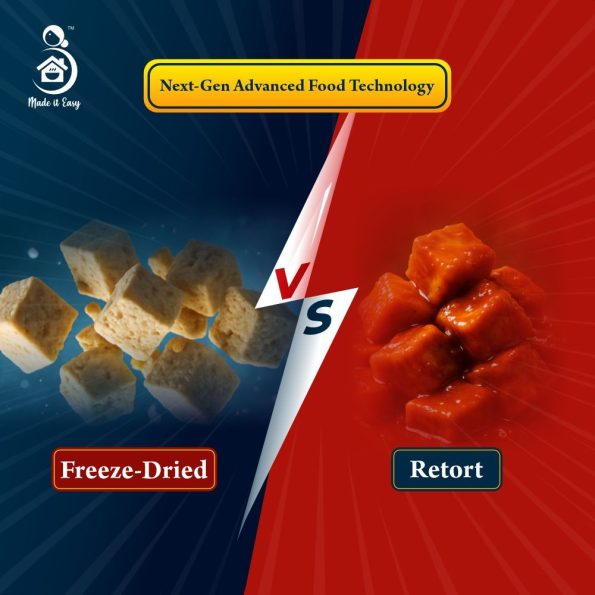 Advanced Food Technology- Freeze dried vs Retort